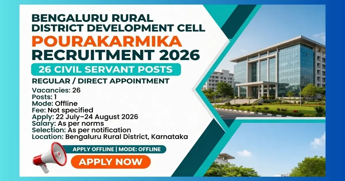 Bengaluru Rural District Pourakarmika Recruitment 2026 for 26 Civil Servant posts