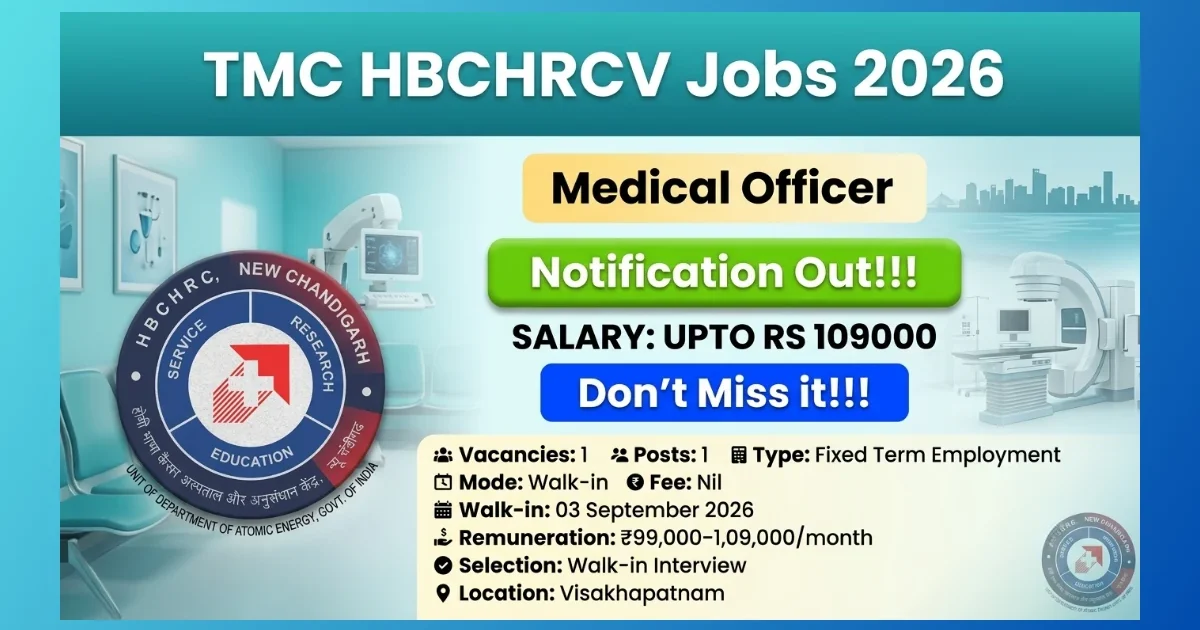 HBCHRC Visakhapatnam Medical Officer Recruitment 2026 walk-in for 1 post
