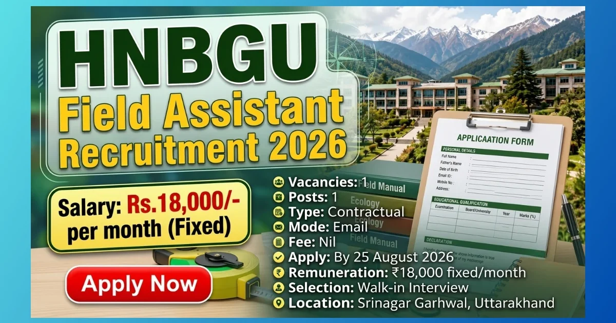 HNBGU Srinagar Field Assistant Recruitment 2026 notification for 1 contractual post