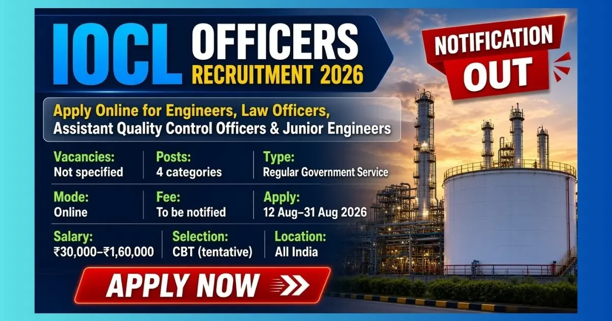 IOCL Officers Recruitment 2026 for Engineers Law QC and Junior Engineers posts