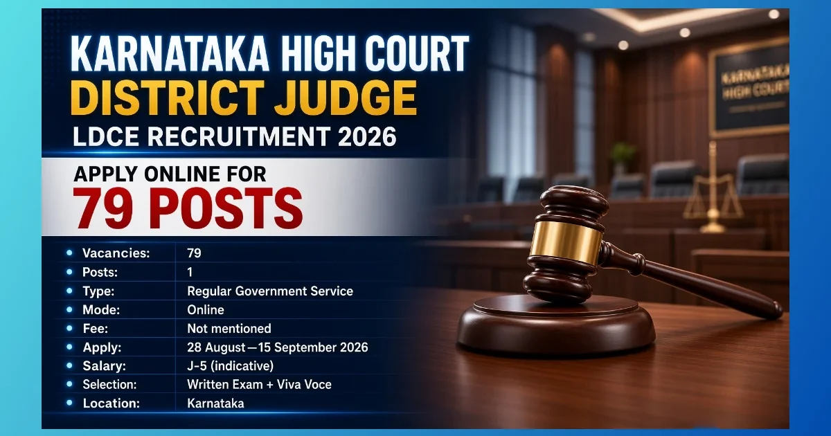 Karnataka High Court District Judge LDCE Recruitment 2026 for 79 posts