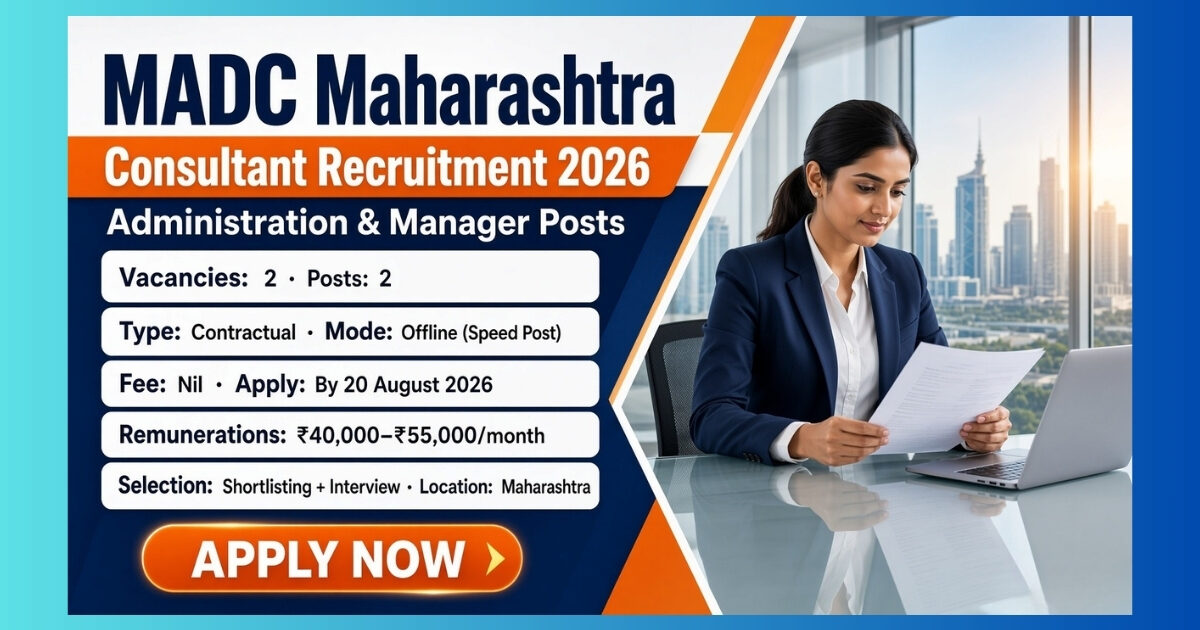 MADC Maharashtra Consultant Recruitment 2026 for Administration and Manager posts