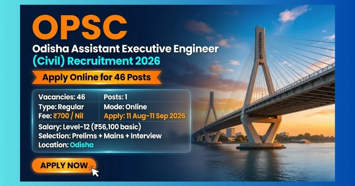 OPSC AEE Civil Recruitment 2026 official notification for 46 Assistant Executive Engineer posts in Odisha
