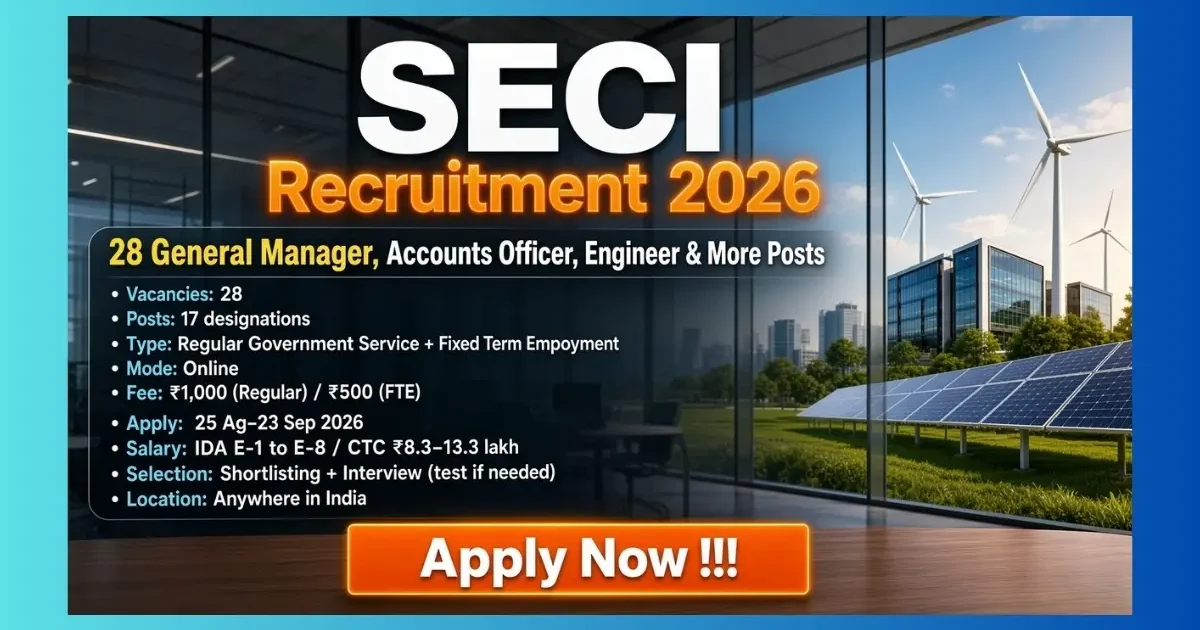 SECI Recruitment 2026 official notification for 28 regular and fixed-term posts