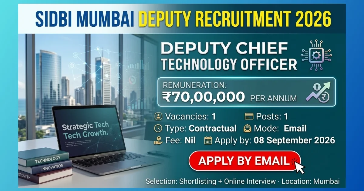 SIDBI Mumbai Deputy CTO Recruitment 2026 official notification for 1 contractual post