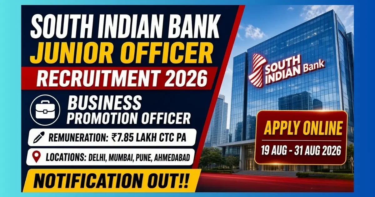 South Indian Bank Junior Officer Business Promotion Officer Recruitment 2026 notification