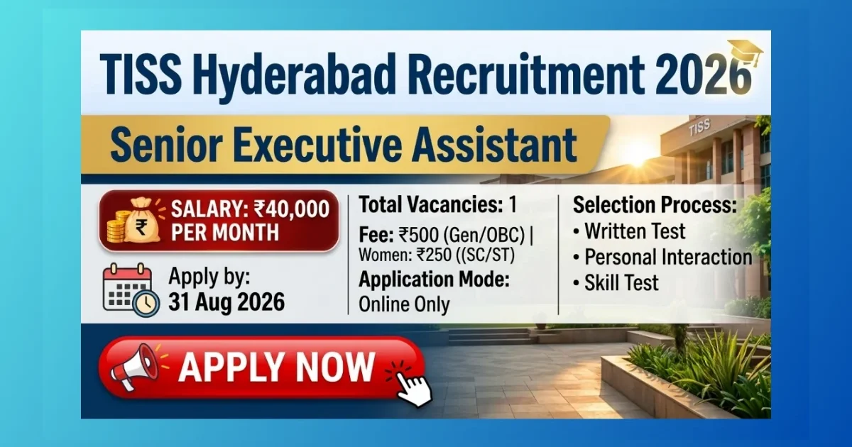 Hyderabad Senior Executive Assistant Recruitment 2026 for 1 contractual post