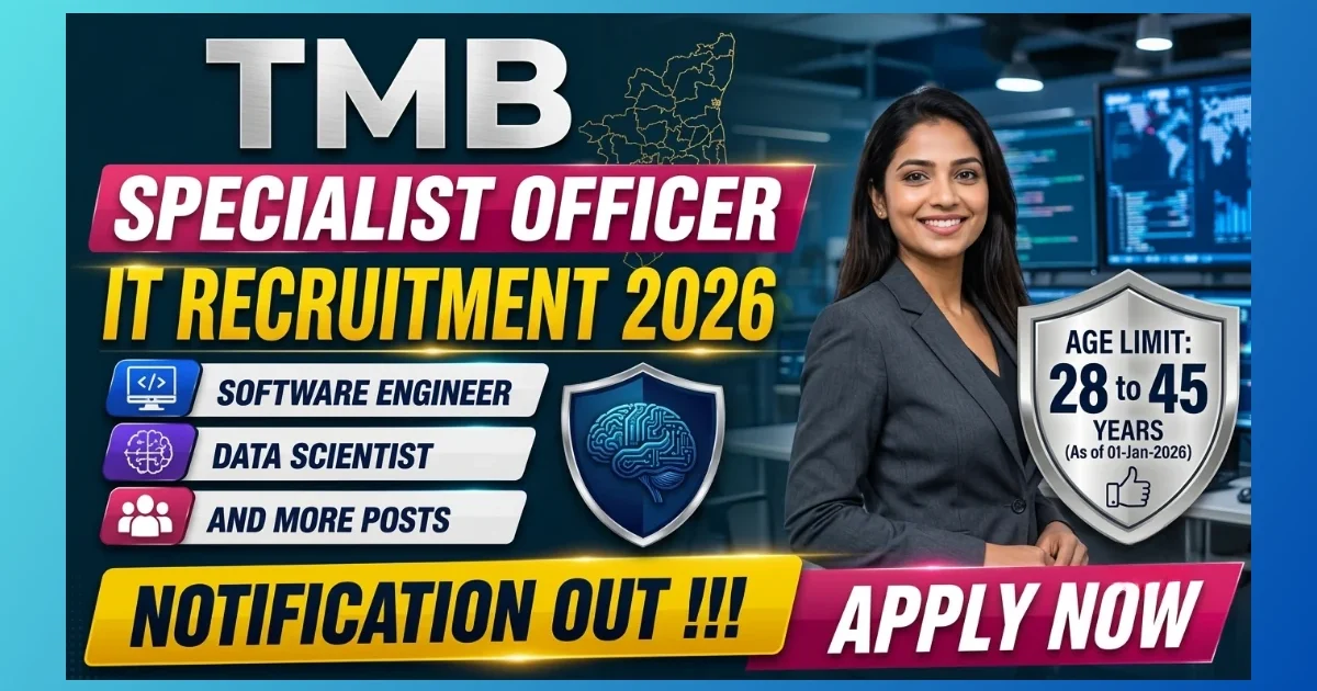 TMB Chennai Specialist Officer IT Recruitment 2026 for 14 specialised roles