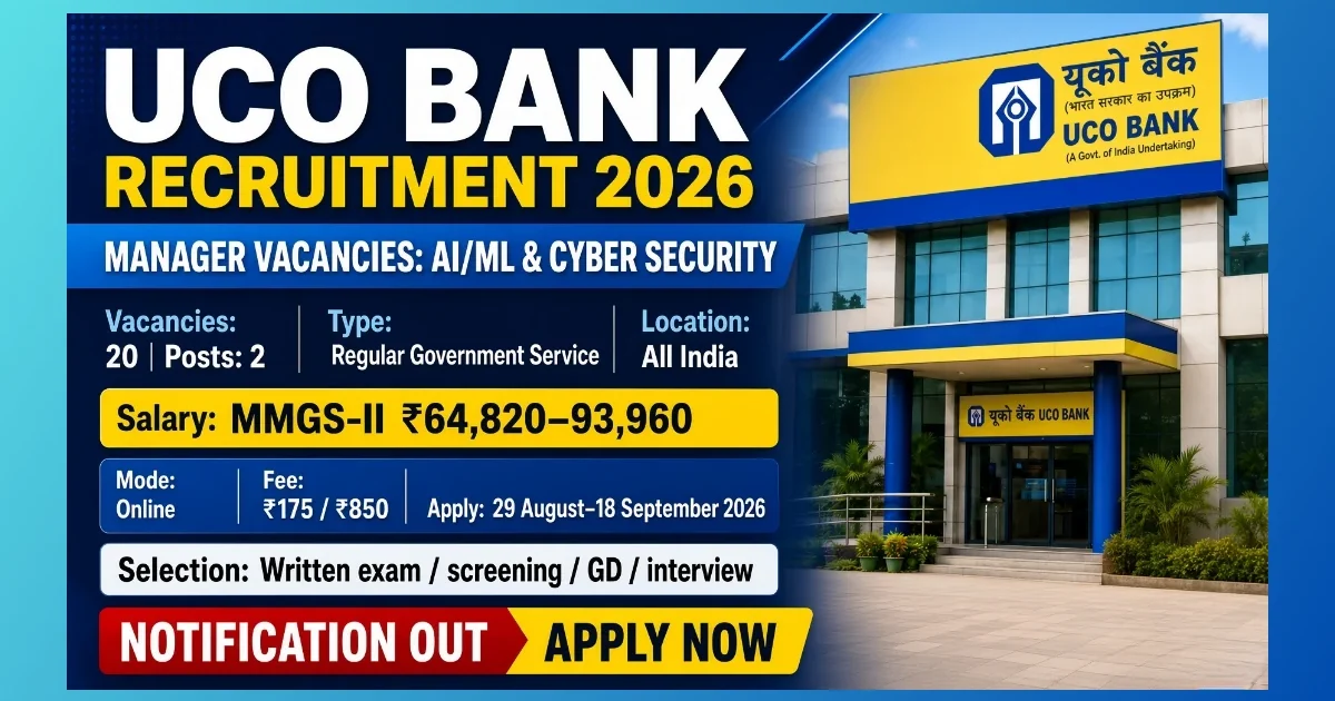 UCO Bank Manager SO Recruitment 2026 notification for 20 AI/ML and Cyber Security posts