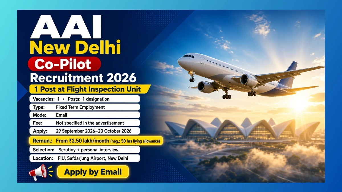 AAI New Delhi Co-Pilot Recruitment 2026 notice for 1 FIU P2 seat