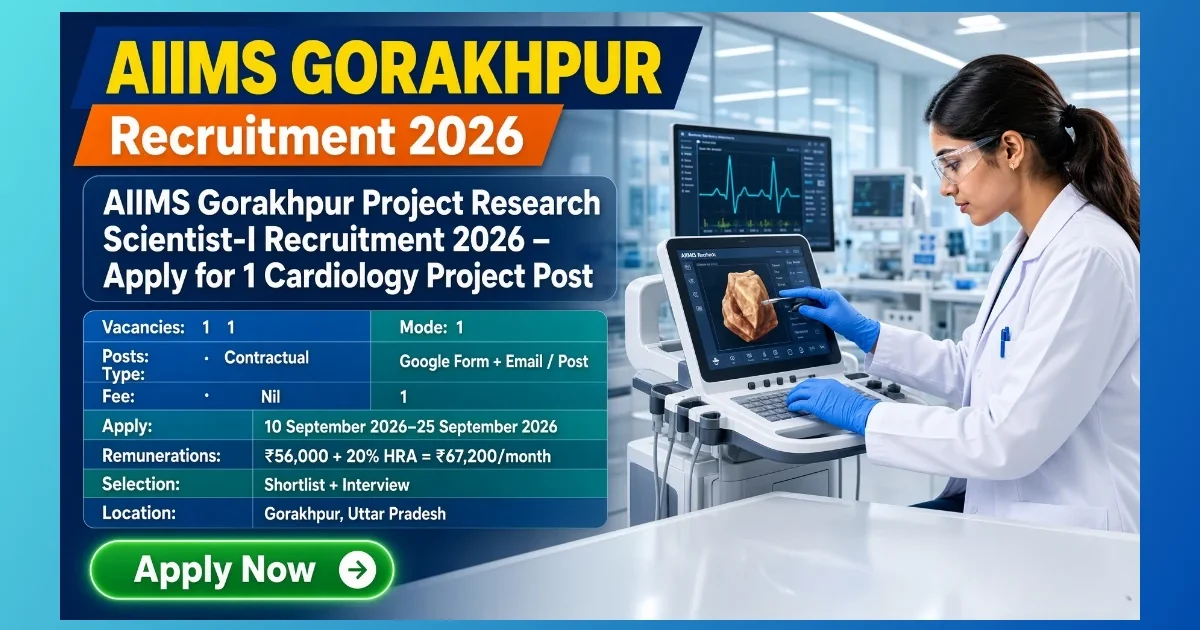 AIIMS Gorakhpur Project Research Scientist-I Recruitment 2026 for 1 CARDINAL post