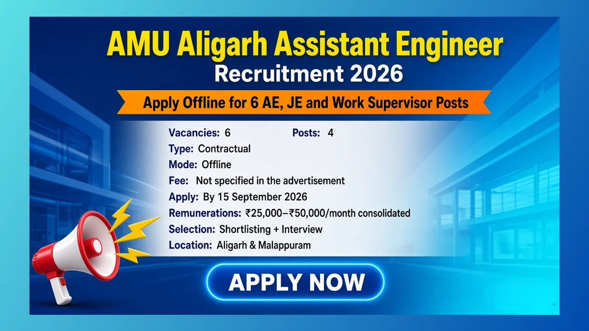AMU Aligarh Assistant Engineer recruitment 2026 notice for six contractual posts