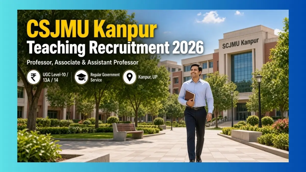 CSJMU Kanpur Teaching Recruitment 2026 notice for 36 faculty posts