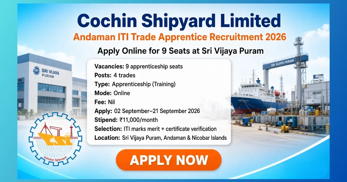CSL Andaman ITI Trade Apprentice Recruitment 2026 notice for 9 CANSRU seats
