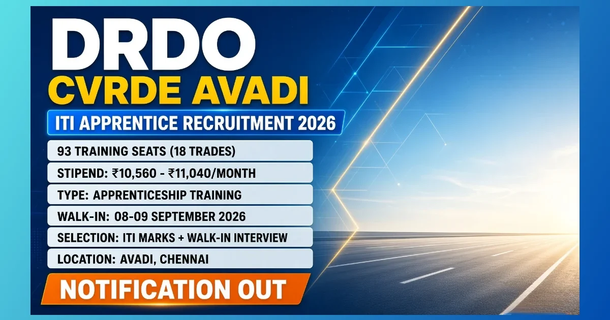 CVRDE Avadi ITI apprentice recruitment 2026 notice for 93 Chennai seats