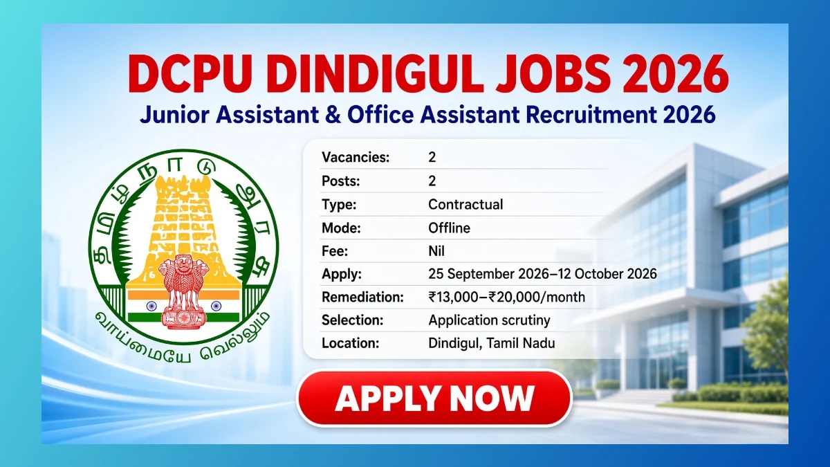 DCPU Dindigul Junior Assistant Recruitment 2026 notice for 2 JJB posts