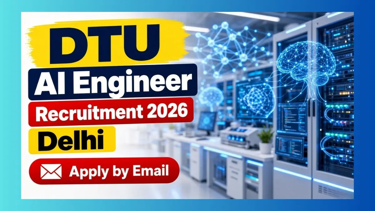DTU Delhi AI Engineer Recruitment 2026 notice for 2 MeitY project seats