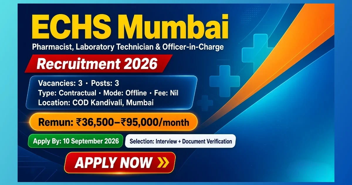 ECHS Mumbai Pharmacist and Lab Technician Recruitment 2026 notice for 3 posts