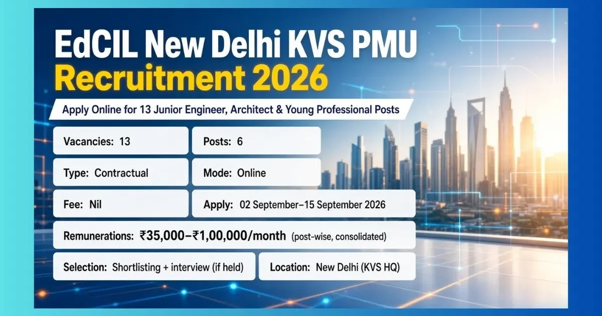 EdCIL New Delhi KVS PMU Recruitment 2026 notification for 13 contractual technical posts