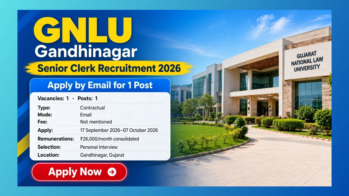 GNLU Gandhinagar Senior Clerk Recruitment 2026 notice for 1 UR contractual post