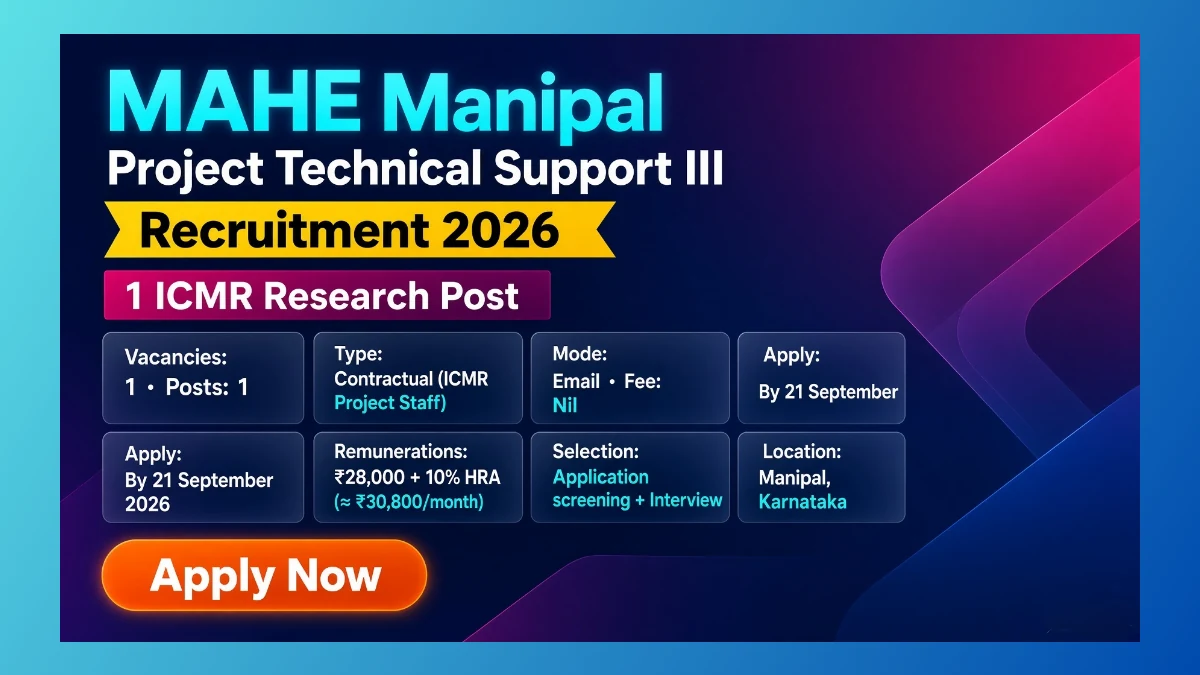 MAHE Manipal Project Technical Support III recruitment 2026 ICMR research post