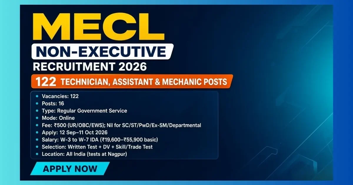 MECL Non-Executive Recruitment 2026 notification for 122 Technician and Assistant posts