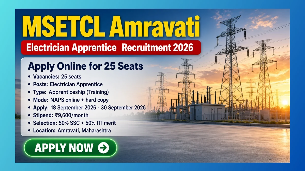 MSETCL Amravati Electrician Apprentice Recruitment 2026 notice for 25 ITI seats