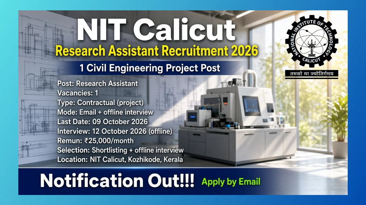 NIT Calicut Research Assistant Recruitment 2026 notice for one Civil Engineering project post