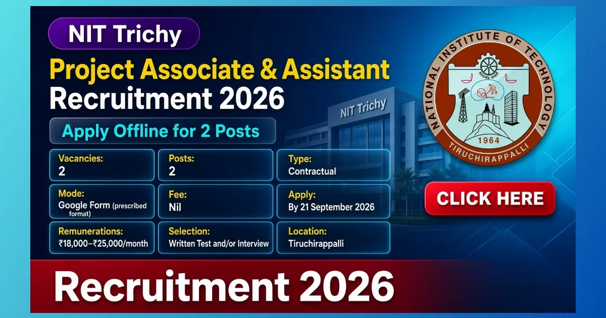 NIT Trichy Project Associate Recruitment 2026 notice for 2 civil posts