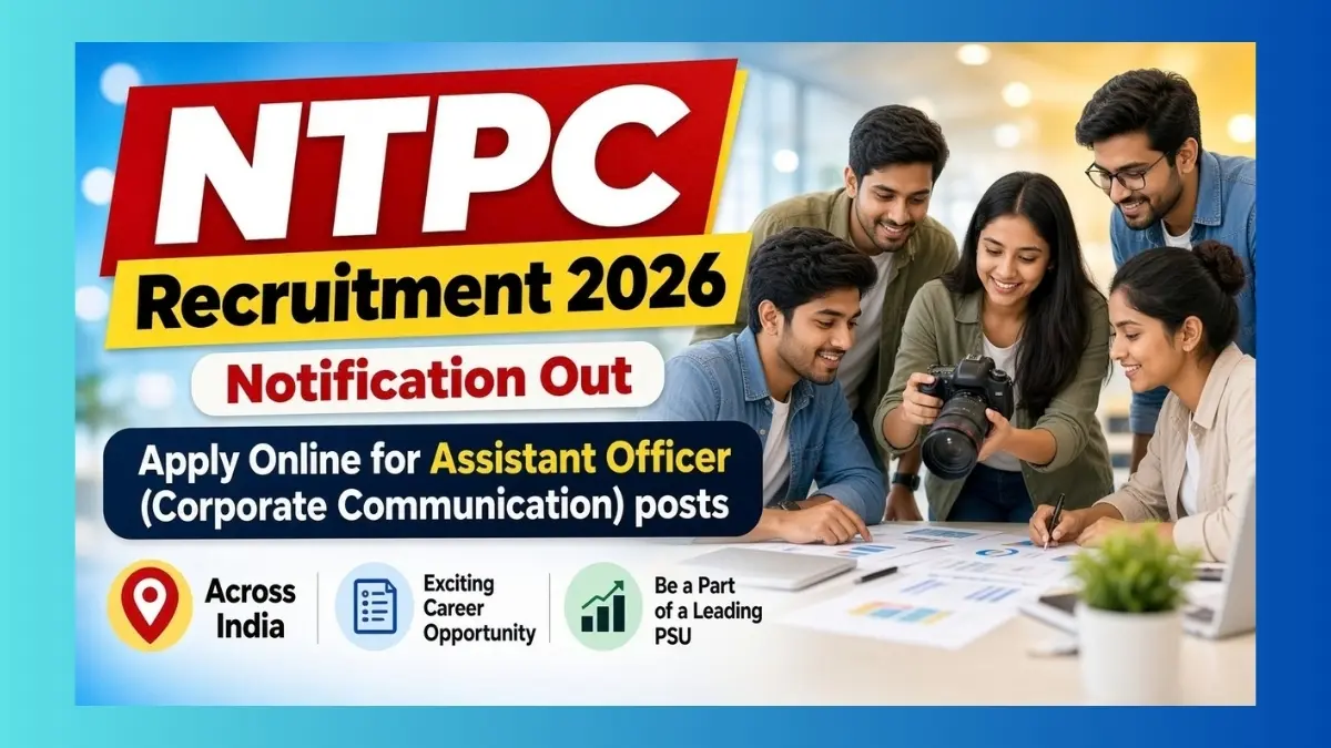 NTPC Assistant Officer Corporate Communication Recruitment 2026 for 15 E0 posts
