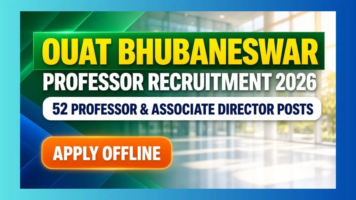 OUAT Bhubaneswar Professor Recruitment 2026 notification for 52 faculty posts