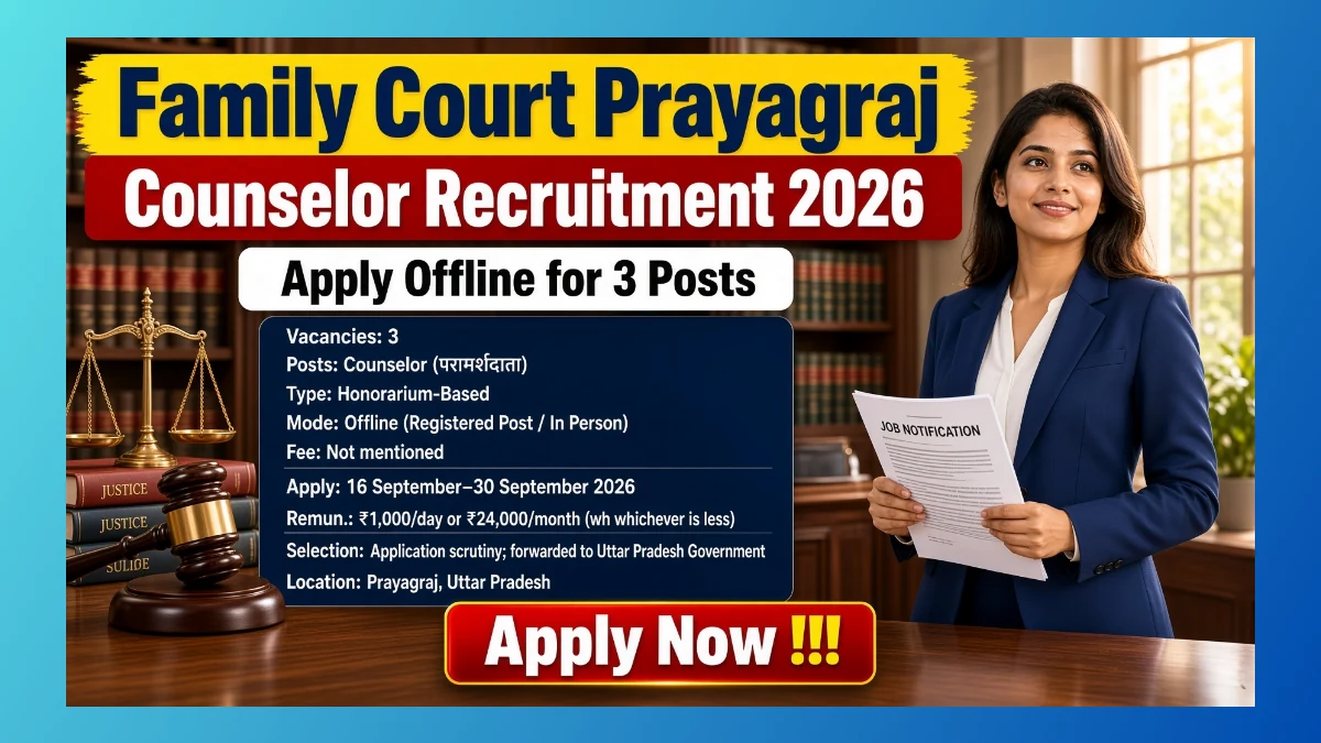 Family Court Prayagraj Counselor Recruitment 2026 notice for 3 contractual posts