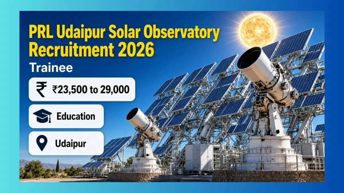 PRL Udaipur Solar Observatory trainee recruitment 2026 for four seats