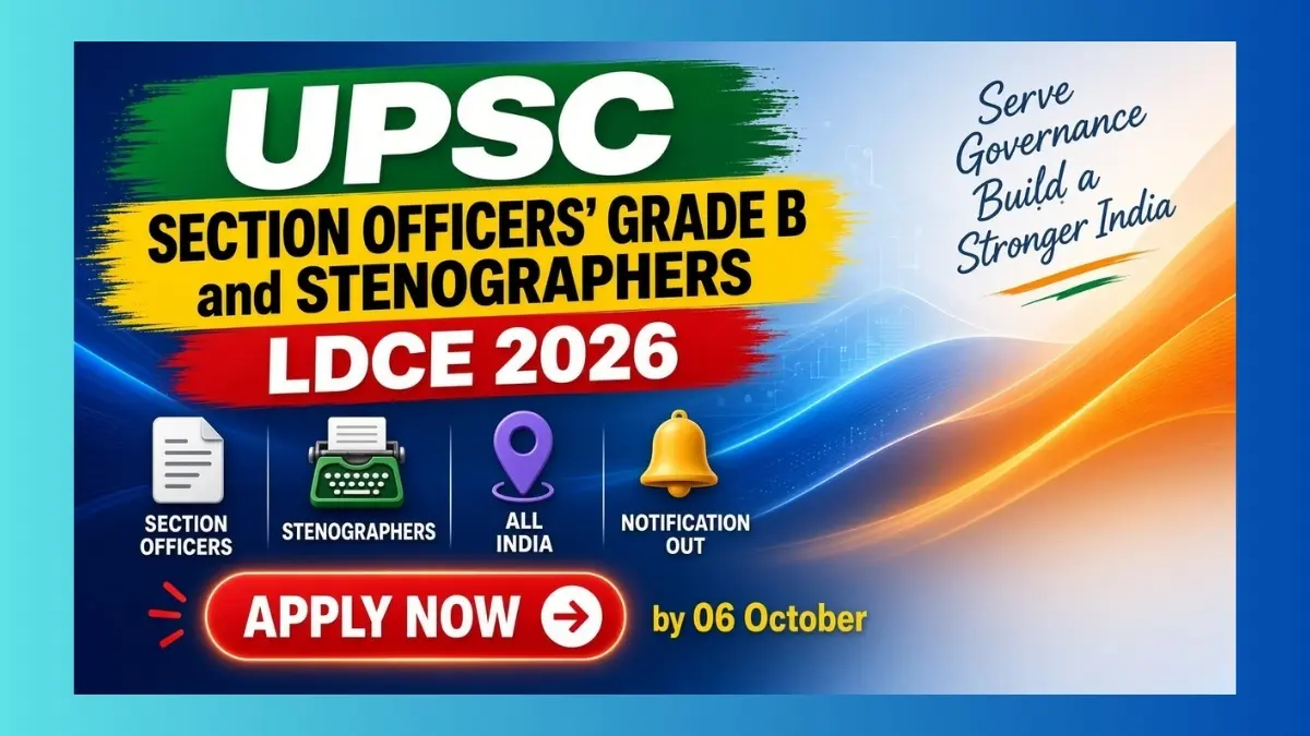 UPSC SO Grade B and Stenographer LDCE 2026 notification for departmental candidates
