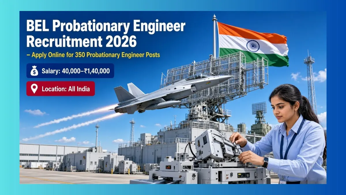 BEL Probationary Engineer Recruitment 2026 notification for 350 posts