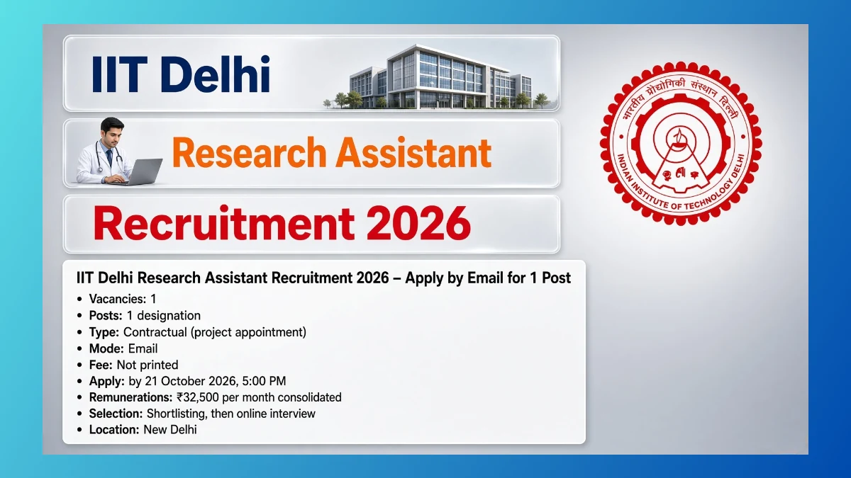 IIT Delhi Research Assistant Recruitment 2026 notification for 1 New Delhi project post