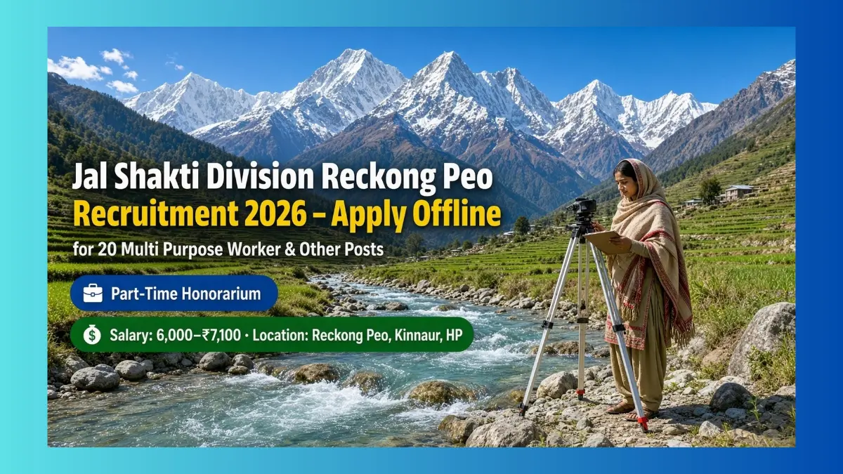Jal Shakti Division Reckong Peo recruitment notice for 20 para posts in Kinnaur
