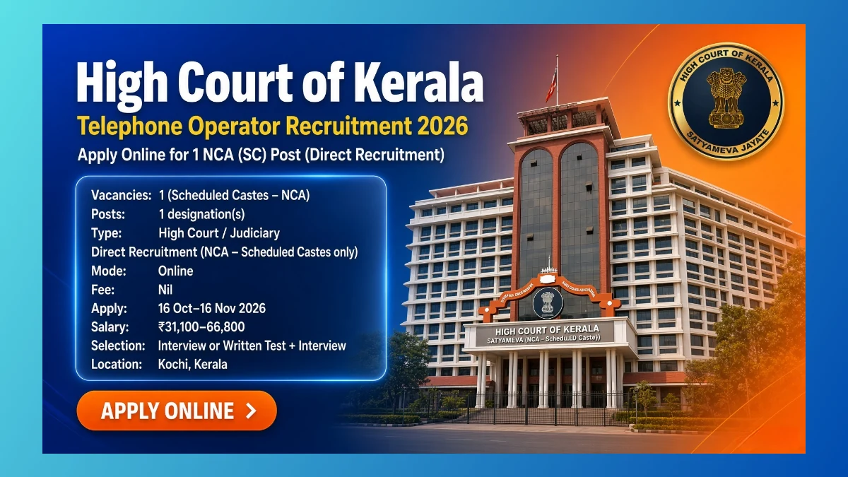 Kerala High Court Telephone Operator Recruitment 2026 apply online for NCA SC post