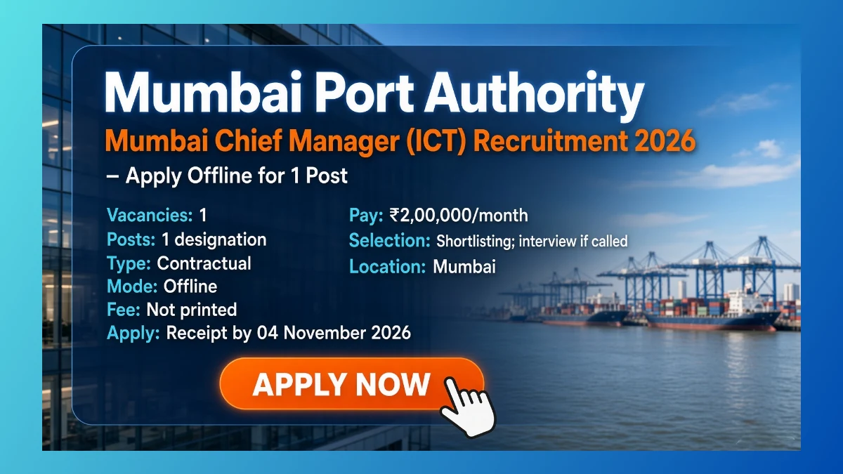 Mumbai Port Authority Chief Manager ICT Recruitment 2026 for 1 contractual post in Mumbai