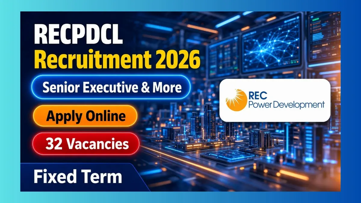 RECPDCL recruitment 2026 for 32 senior executive deputy executive and assistant posts