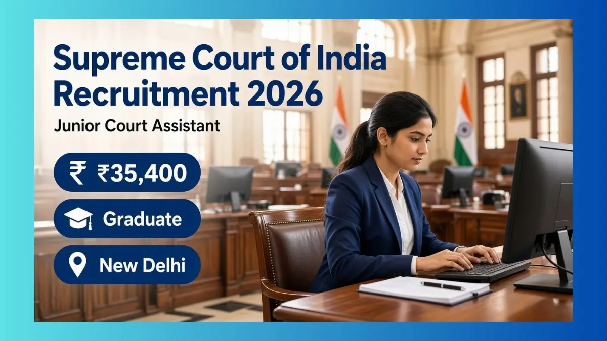 Supreme Court Delhi Junior Court Assistant Recruitment 2026 notification for 250 posts