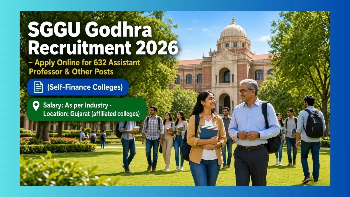SGGU Godhra Assistant Professor and other posts recruitment 2026 notice